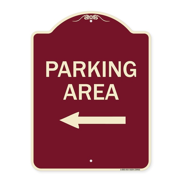 Signmission Parking Area with Left Arrow Heavy-Gauge Aluminum Architectural Sign, 24" x 18", BU-1824-23466 A-DES-BU-1824-23466 - main